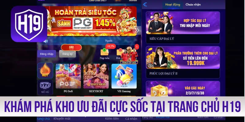 Khám phá kho ưu đãi cực sốc tại trang chủ H19